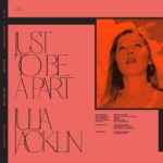 Bill Fay & Julia Jacklin - Just To Be A Part/Just To Be A Part (7" Vinyl Single)