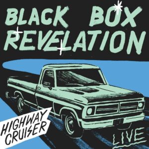 Black Box Revelation - Highway Cruiser (Live) (LP) (Coloured Vinyl)