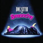 DEATH TO SMOOCHY /S DVD NL