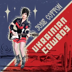 Josie Cotton - Ukrainian Cowboy (7" Vinyl Single) (Coloured Vinyl)