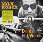 Max Roach - Deeds, Not Words (LP) (Coloured Vinyl) (Limited Edition)